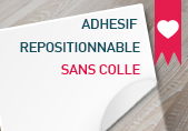 Adhesif repositionnable sans colle